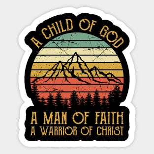 Vintage Christian A Child Of God A Man Of Faith A Warrior Of Christ Sticker